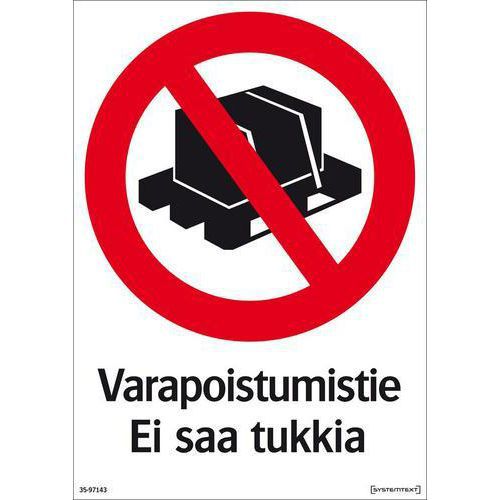 Kieltomerkit: Varapoistumistie ei saa tukkia